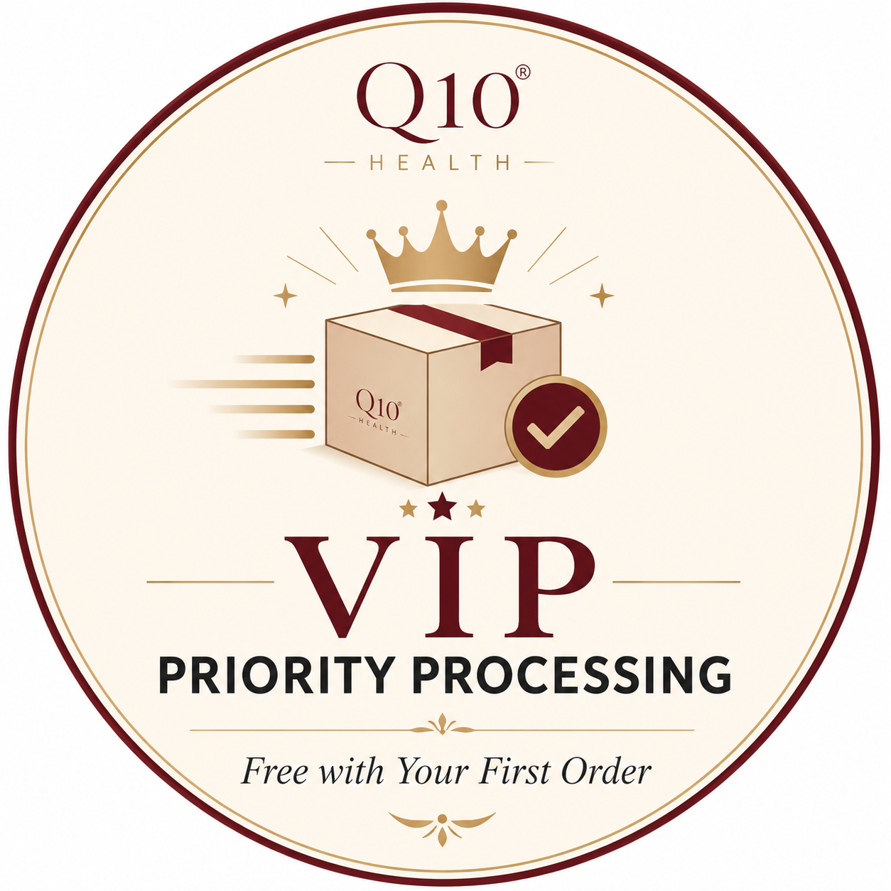 VIP Priority Processing – Free with Your First Order